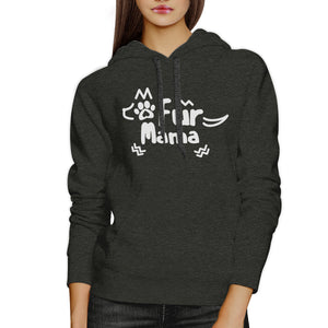 Fur Mama Dark Gray Unisex Hoodie Creative Gift Idea For Mothers Day - 365INLOVE