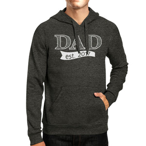 Dad Est 2017 Unisex Dark Grey Hoodie Fathers Day Gifts For New Dads - 365INLOVE