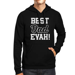 Best Dad Evah Unisex Black Graphic Hoodie Unique Dad Gift Ideas - 365INLOVE