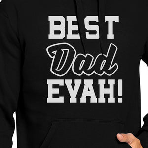 Best Dad Evah Unisex Black Graphic Hoodie Unique Dad Gift Ideas - 365INLOVE