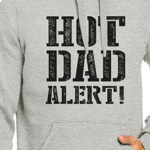 Hot Dad Alert Unisex Grey Hoodie Cute Fathers Day Gift For Him - 365INLOVE