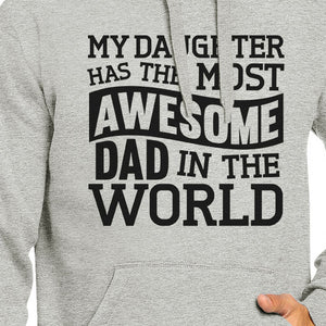 The Most Awesome Dad Unisex Pullover Hoodie Gifts From Daughter - 365INLOVE