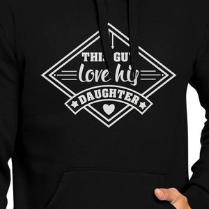 This Guy Love His Daughter Unisex Hoodie New Dad Gift From Wife - 365INLOVE