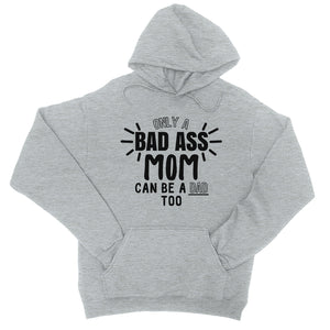 Bad Ass Mom Hoodie Mother's Day Unisex Pullover Hooded Sweatshirt