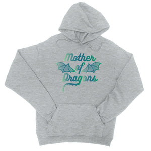 Mother Of Dragons Unisex Hoodie Funny Mother's Day Gift For Mom