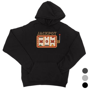 Jackpot Mom Unisex Hoodie Funny Mother's Day Gift Pullover Hoodie