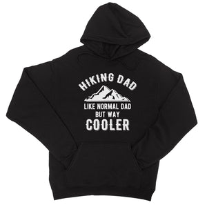 Hiking Dad Unisex Fleece Hoodie Energetic Positive Cool Dad Gift