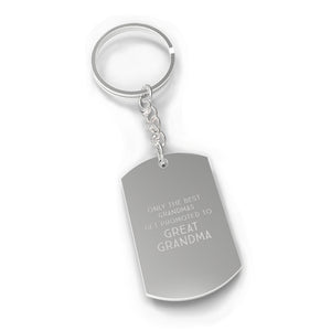 Only The Best Grandmas Get Promoted To Great Grandma Silver Key Chain
