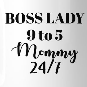 Boss Lady Mommy Funny Coffee Mug Humorous Gift Idea For Bossy Moms - 365INLOVE