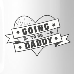 Going To Be Daddy Cute Design Mug Perfect Baby Shower Gifts For Him - 365INLOVE