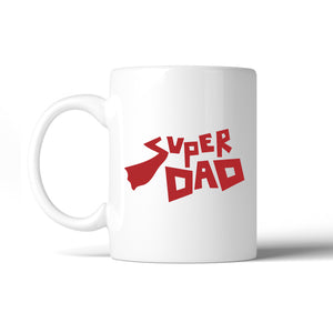 Super Dad Unique Design Coffee Mug Unique Dad Gifts From Daughter - 365INLOVE