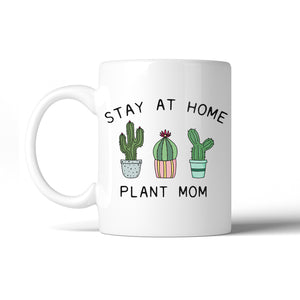 Stay At Home Plant Mom 11 Oz Ceramic Coffee Mug Mother's Day Gift