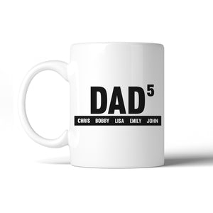 Dad Number Of Children Custom 11oz Personalized Ceramic Mug