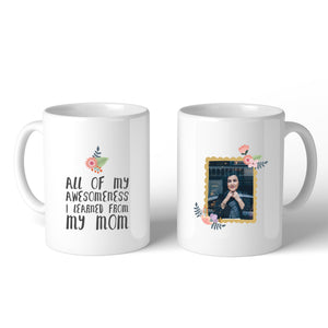 Frame Awesomeness Mom 11oz Cute Custom Mug Unique Gift Idea For Mom - 365INLOVE