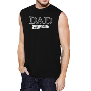 Dad Est 2017 Mens Black Graphic Muscle Top Unique Gift For New Dads - 365INLOVE