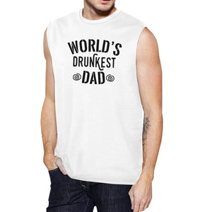 World's Drunkest Dad Men's White Muscle Tank Humorous Gifts For Dad - 365INLOVE