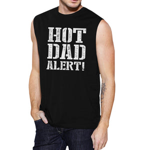 Hot Dad Alert Men's Black Graphic Muscle T Shirt Cute Gifts For Him - 365INLOVE