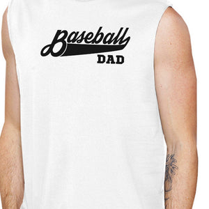 Baseball Dad Men's White Muscle Tank Top Unique Gifts From Daughter - 365INLOVE