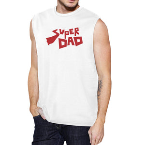 Super Dad Men's White Cotton Muscle Tank Perfect Fathers Day Gifts - 365INLOVE