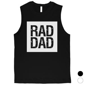 Rad Dad Mens Muscle Shirt