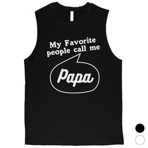 Favorite Call Me Papa Mens Muscle Shirt