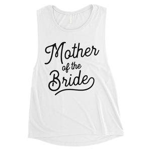 Mother Of Bride Womens Cute Bridal Shower Muscle Tank Top For Mom