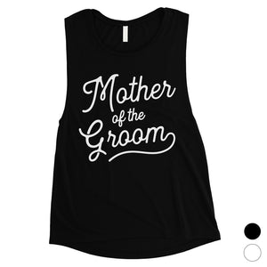 Mother Of Groom Womens Bachelorette Party Mom-In-Law Muscle Shirt