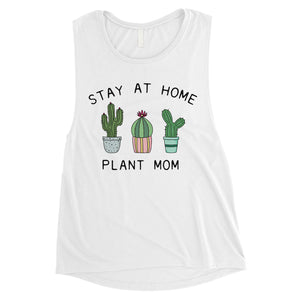 Stay At Home Plant Mom Womens Workout Muscle Tank Top Best Mom Gift