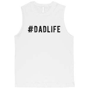 Hashtag Dad Life Mens Special Cute Fun Muscle Shirt Gift For Dad