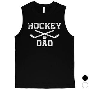 Hockey Dad Mens Proud Hardworking Sweet Fun Muscle Shirt Dad Gift
