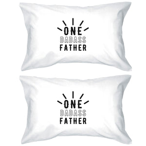 One Dadass Father Sweet Fun Pillowcases Standard Size Pillow Covers