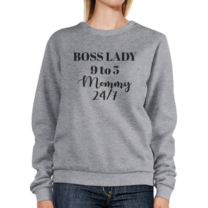 Boss Lady Mommy Gray Unisex Funny Sweatshirt Gift Ideas For Wife - 365INLOVE