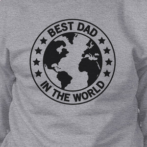 World Best Dad Unisex Grey Cute Sweatshirt Perfect Gifts For Dad - 365INLOVE