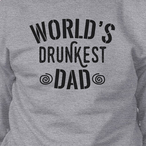 World's Drunkest Dad Unisex Grey Sweatshirt Humorous Gifts For Dad - 365INLOVE