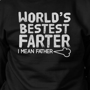 World's Bestest Farter Unisex Black Sweatshirt Funny Gifts For Dad - 365INLOVE