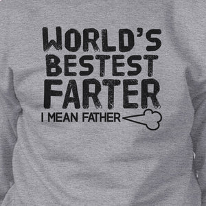 World's Bestest Farter Unisex Grey Pullover Sweatshirt Gift For Dad - 365INLOVE