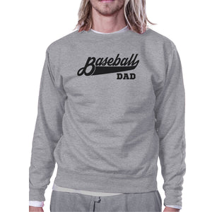 Baseball Dad Unisex Grey Sweatshirt Unique Gifts From Daughters - 365INLOVE