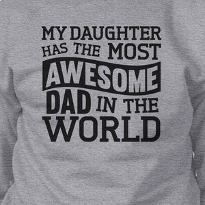 The Most Awesome Dad Unisex Crewneck Sweatshirt Gifts From Daughter - 365INLOVE