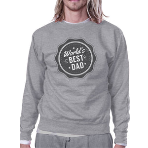 Worlds Best Dad Unisex Grey Funny Design Sweatshirt Witty Dad Gifts - 365INLOVE