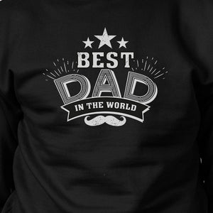 Best Dad In The World Unisex Black Vintage Style Sweatshirt For Dad - 365INLOVE