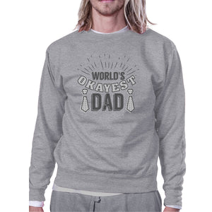 World's Okayest Dad Unisex Grey Vintage Style Sweatshirt For Dad - 365INLOVE