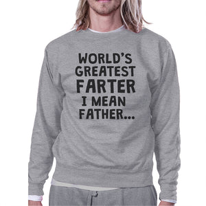 Farter Father Mens/Unisex Fleece Sweatshirt Best Fathers Day Gift