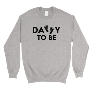 Daddy To Be Mens/Unisex Fleece Sweatshirt
