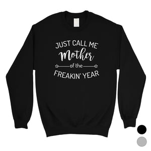 Mother Of The Year Unisex Sweatshirt Funny Mothers Day Gift For Mom