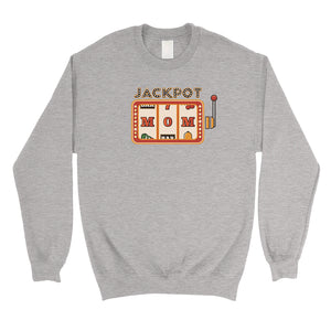 Jackpot Mom Unisex Crewneck Sweatshirt Funny Mother's Day Gift