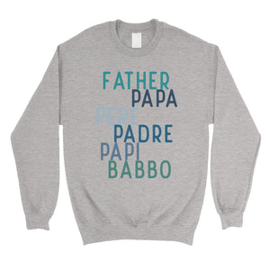 Dad Different Languages Mens/Unisex Fleece Sweatshirt Thoughtful