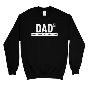 Dad Number Of Children Custom Unisex Personalized Crewneck Sweatshirt