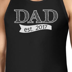 Dad Est 2017 Mens Black Unique Graphic Tank Top Cute New Dad Gifts - 365INLOVE