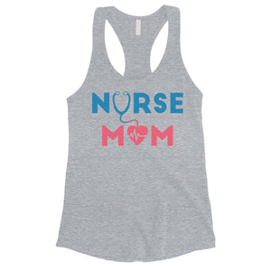 Nurse Mom Tank Top Womens Sleeveless Shirt Funny Mother's Day Gift