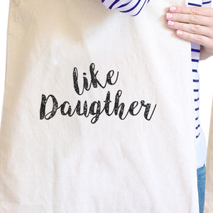 Like Daughter Like Mother Natural Couple Canvas Bag For Mothers Day - 365INLOVE